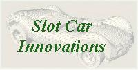 Slot Car Innovations